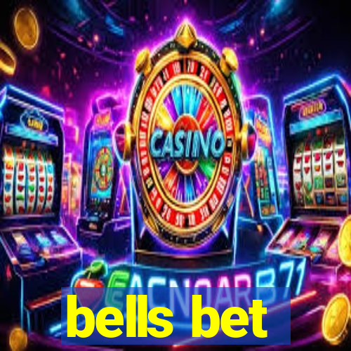 bells bet